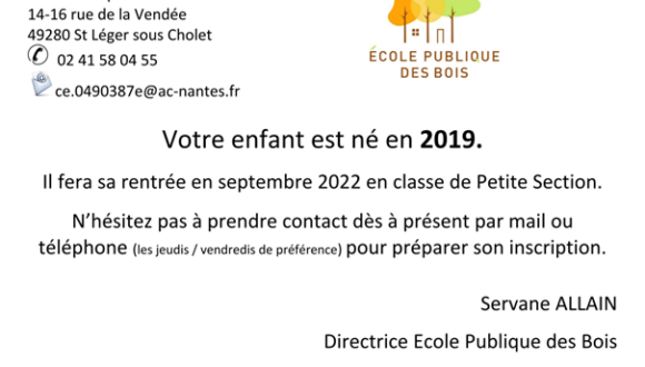 Inscriptions Scolaires 2022-  Petite Section École Publique des Bois
