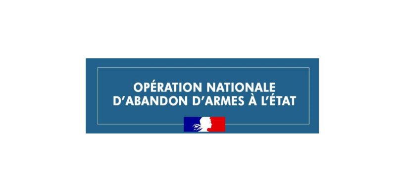 OPÉRATION D’ABANDON NATIONALE D’ARMES